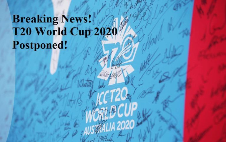 Breaking News! T20 World Cup 2020 Postpones Due to Covid-19
