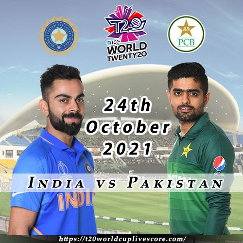 India vs Pakistan T20 World Cup Match Confirmed on 24 Oct 2021