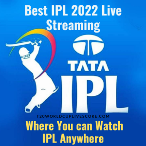 Best IPL 2022 Live Streaming List - Where You can Watch IPL Anywhere