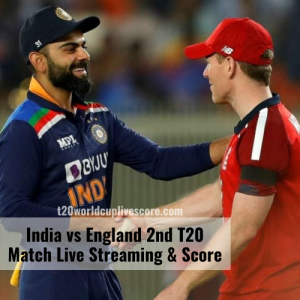 India vs England 2nd T20 Match Live Streaming & Score Series 2022