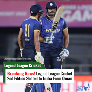 Legend League Cricket 2nd Season Shifted to India From Oman