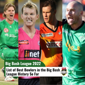 List of Best Bowlers in the Big Bash League History So Far