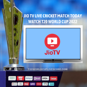 Jio TV Live Cricket Match Today - Watch T20 World Cup 2022