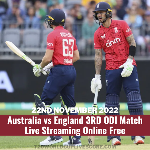Australia vs England 3rd ODI Match Live Score & Streaming 2022