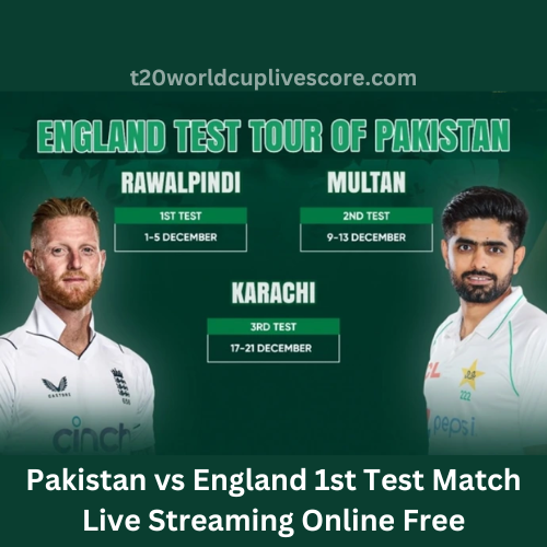 Pakistan vs England 1st Test Match Live Streaming Online Free