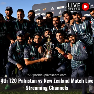 4th T20 Pakistan vs New Zealand Match Live Streaming Channels