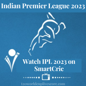 How To Watch IPL 2023 on Smartcric Live Cricket Streaming