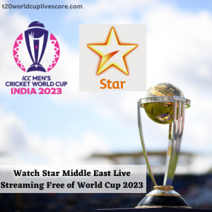 Watch Star Middle East Live Streaming Free of World Cup 2023