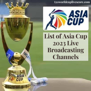 List of Asia Cup 2023 Live Broadcasting Channels