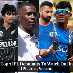 Top 7 IPL Debutants To Watch Out for in IPL 2024