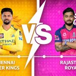 Chennai Super Kings VS Rajasthan Royals timeline